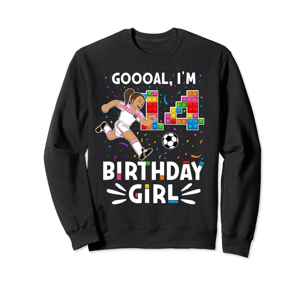 Goooal Im 14 I Building Blocks I Sweatshirt - Trendy Graphic Men Women - T-Shirt, Sweatshirt, Hoodie