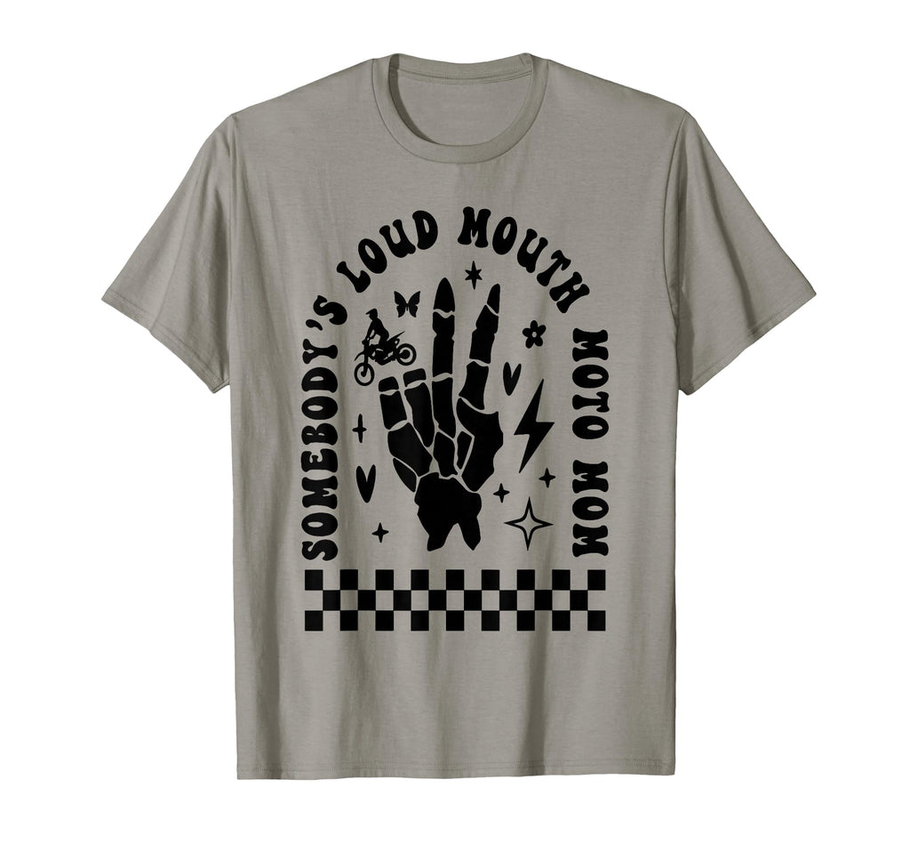 Somebodys Loud Mouth Moto Mom T-Shirt - Custom Art Print Unisex - T-Shirt, Sweatshirt, Hoodie