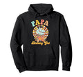 Papa Birthday Rolling Skate Groovy Hoodie - Fun Novelty Design Men Women - T-Shirt, Sweatshirt, Hoodie