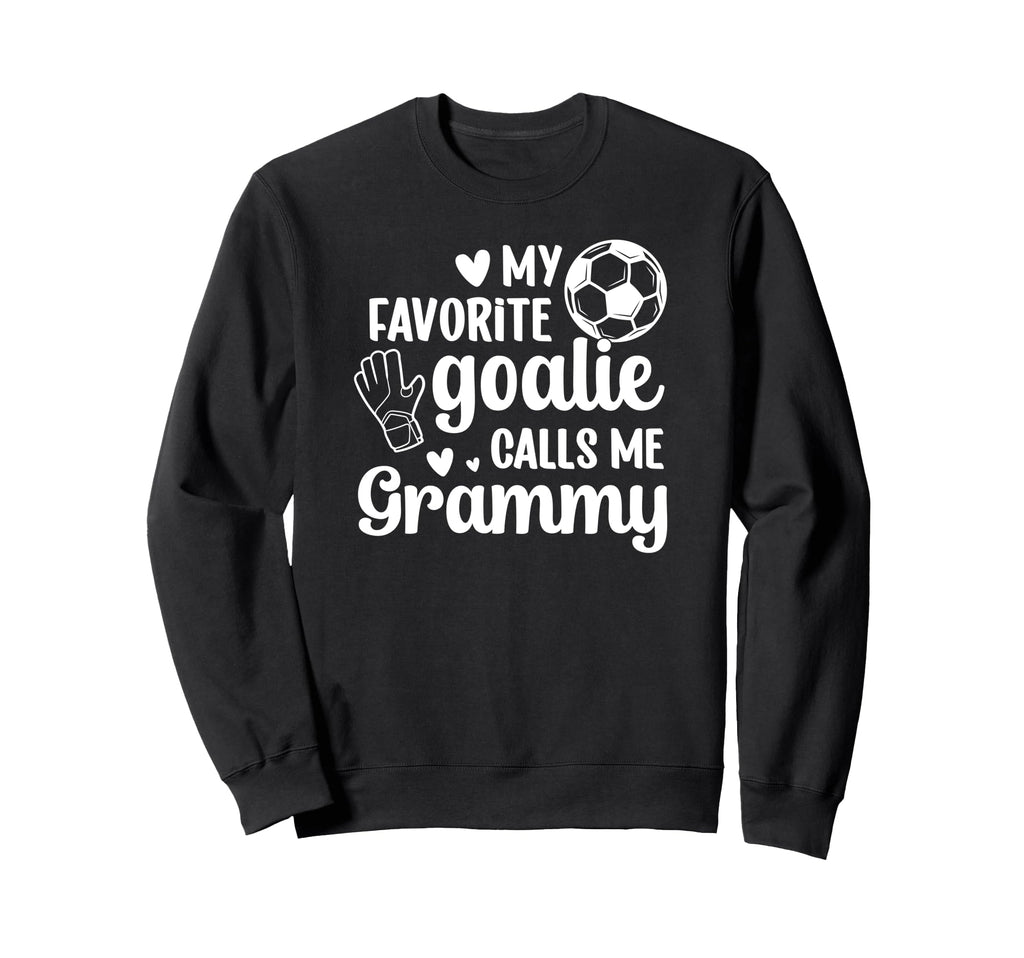 Proud Soccer Goalie Grammy Soccer Sweatshirt - Trendy Graphic for Adults - T-Shirt, Sweatshirt, Hoodie