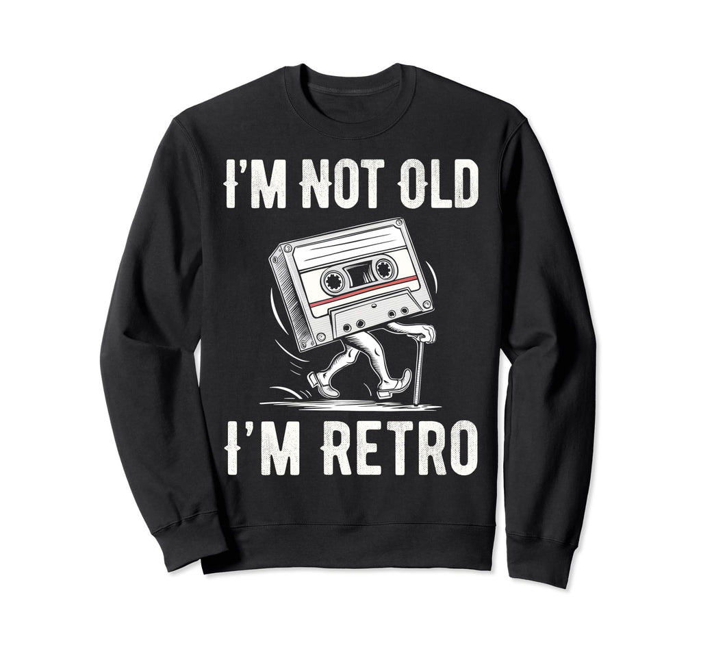 Im Not Old Im Funny Music Sweatshirt - Custom Art Print for Adults - T-Shirt, Sweatshirt, Hoodie