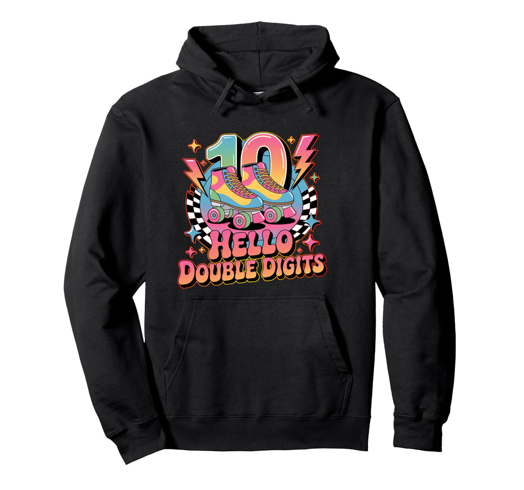 Hello Double Digits Im 10 Roller Hoodie - Streetwear Style for Adults - T-Shirt, Sweatshirt, Hoodie