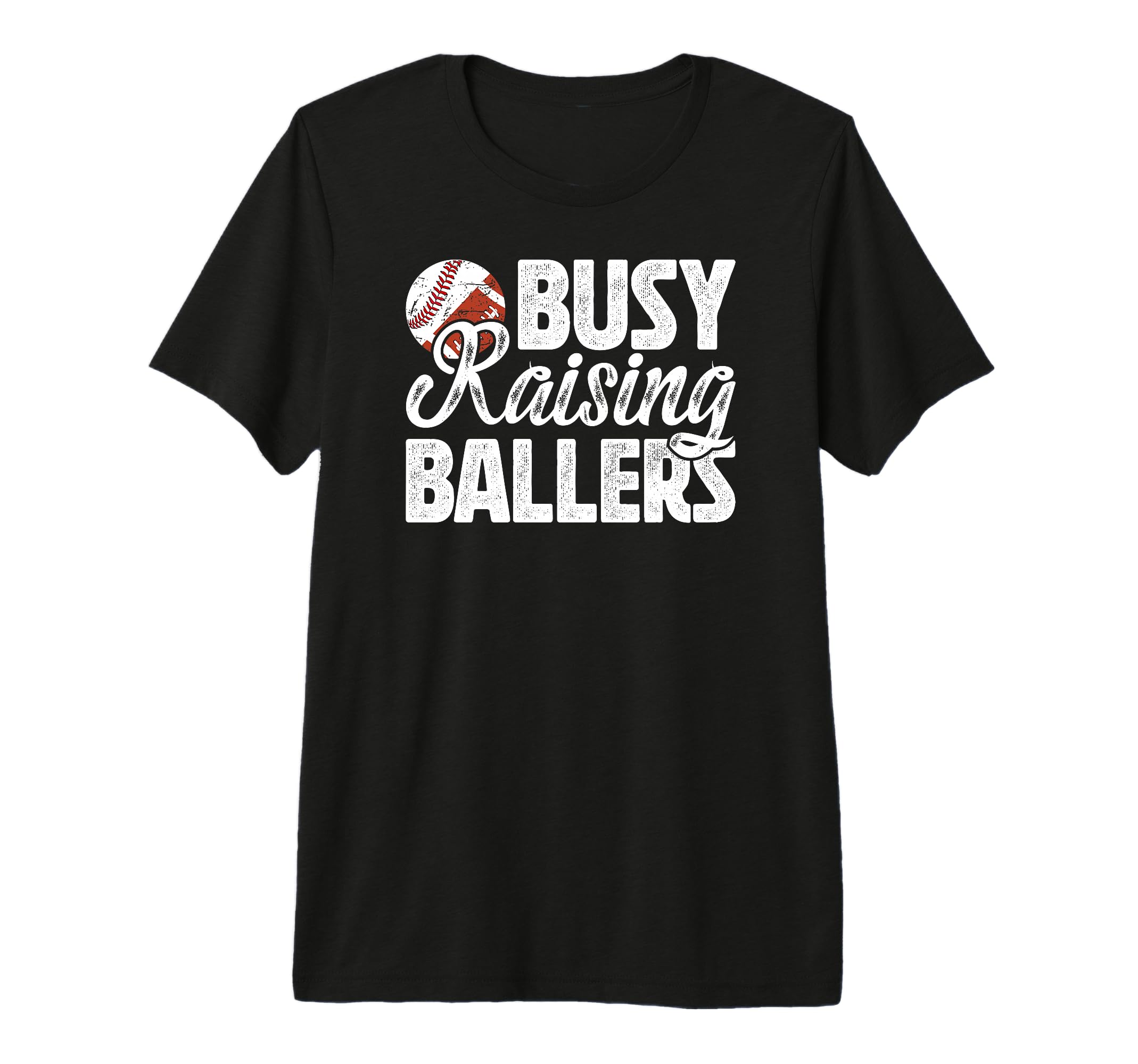 Mens Busy Raising Ballers Football T-Shirt - Graphic Print Men Women - T-Shirt, Sweatshirt, Hoodie