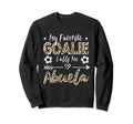 My Favorite Goalie Calls Me Abuela Sweatshirt - Custom Art Print Men Women - T-Shirt, Sweatshirt, Hoodie
