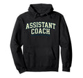 Assistant Coach Because Head Coaches Hoodie - Minimalist Print Men Women - T-Shirt, Sweatshirt, Hoodie