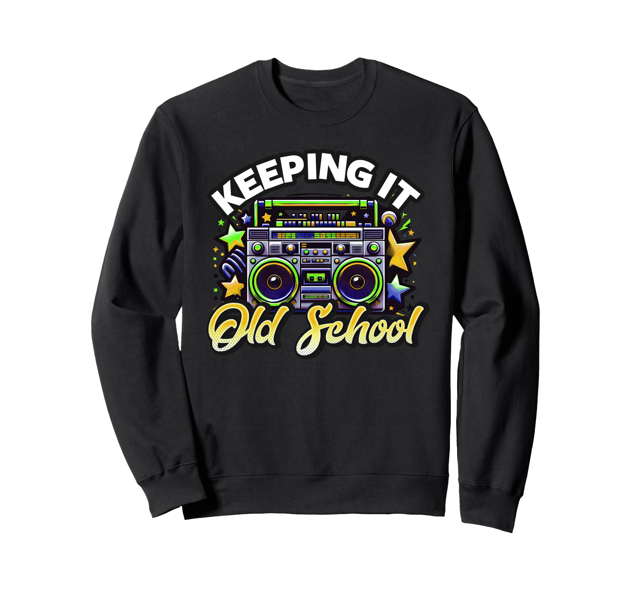 Old School 80S Boombox Hip Hop And R Sweatshirt - Trendy Graphic Men Women - T-Shirt, Sweatshirt, Hoodie