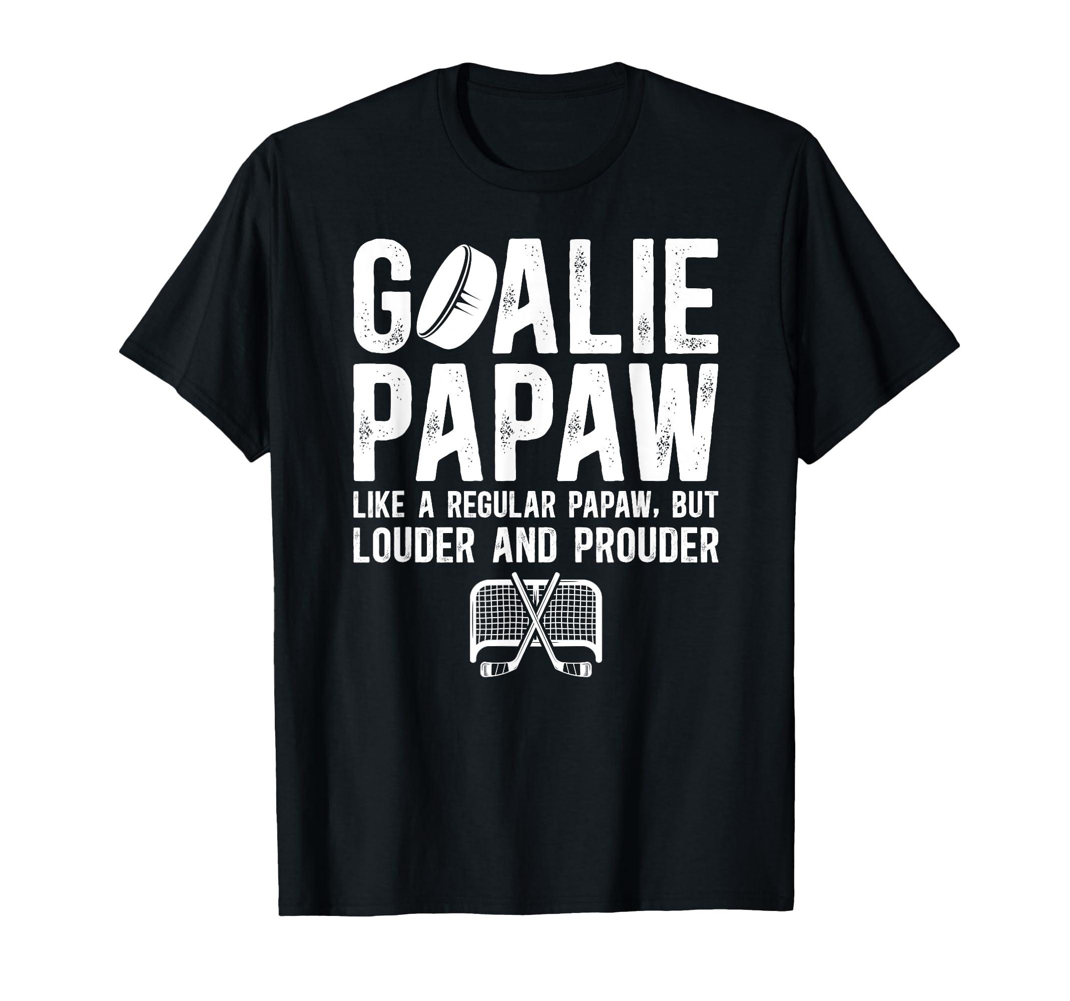 Hockey Goalie Papaw Ice Hockey Keeper T-Shirt - Graphic Print Men Women - T-Shirt, Sweatshirt, Hoodie