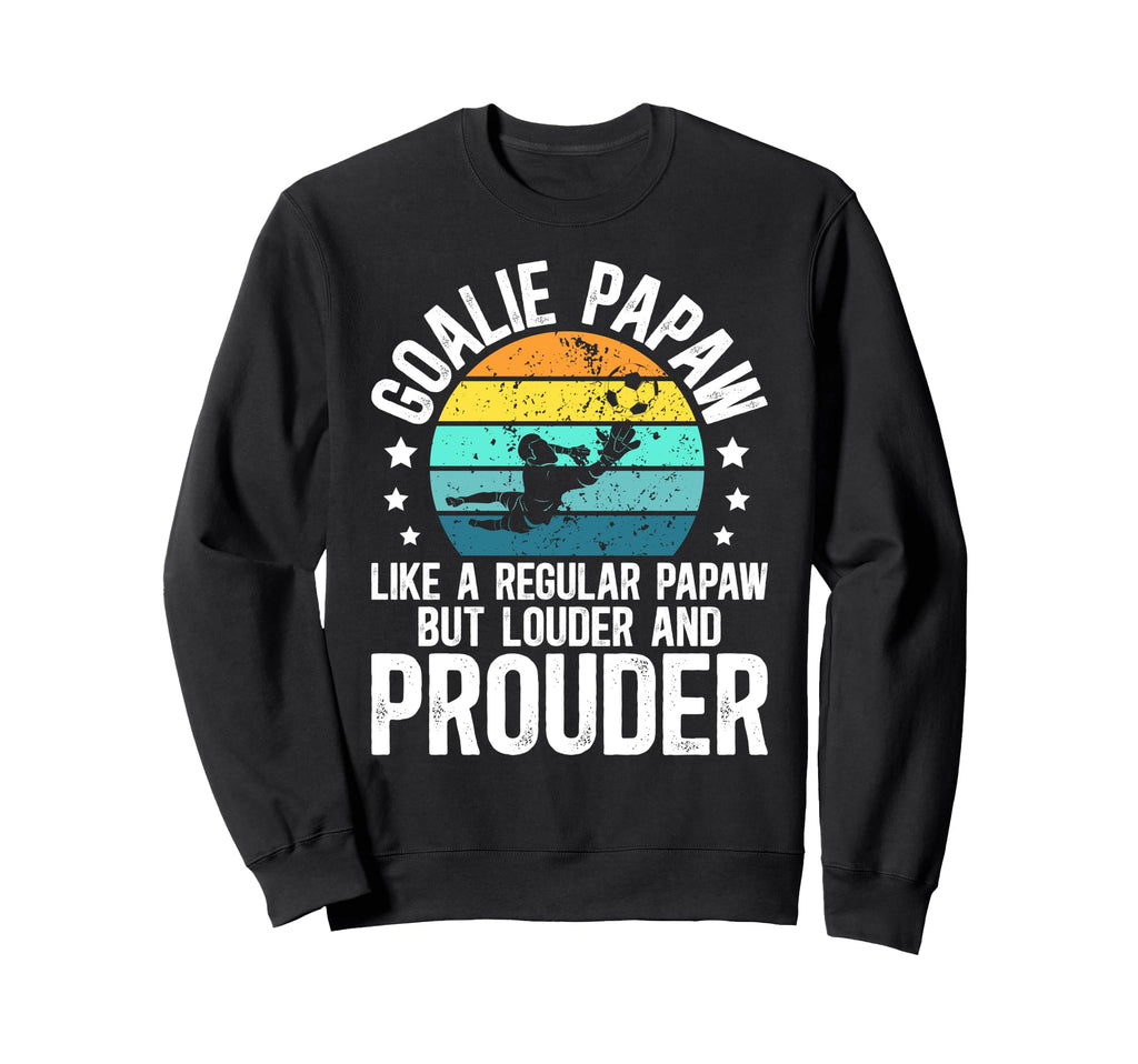 Soccer Goalie Papaw Definition Sweatshirt - Aesthetic Graphic Unisex - T-Shirt, Sweatshirt, Hoodie
