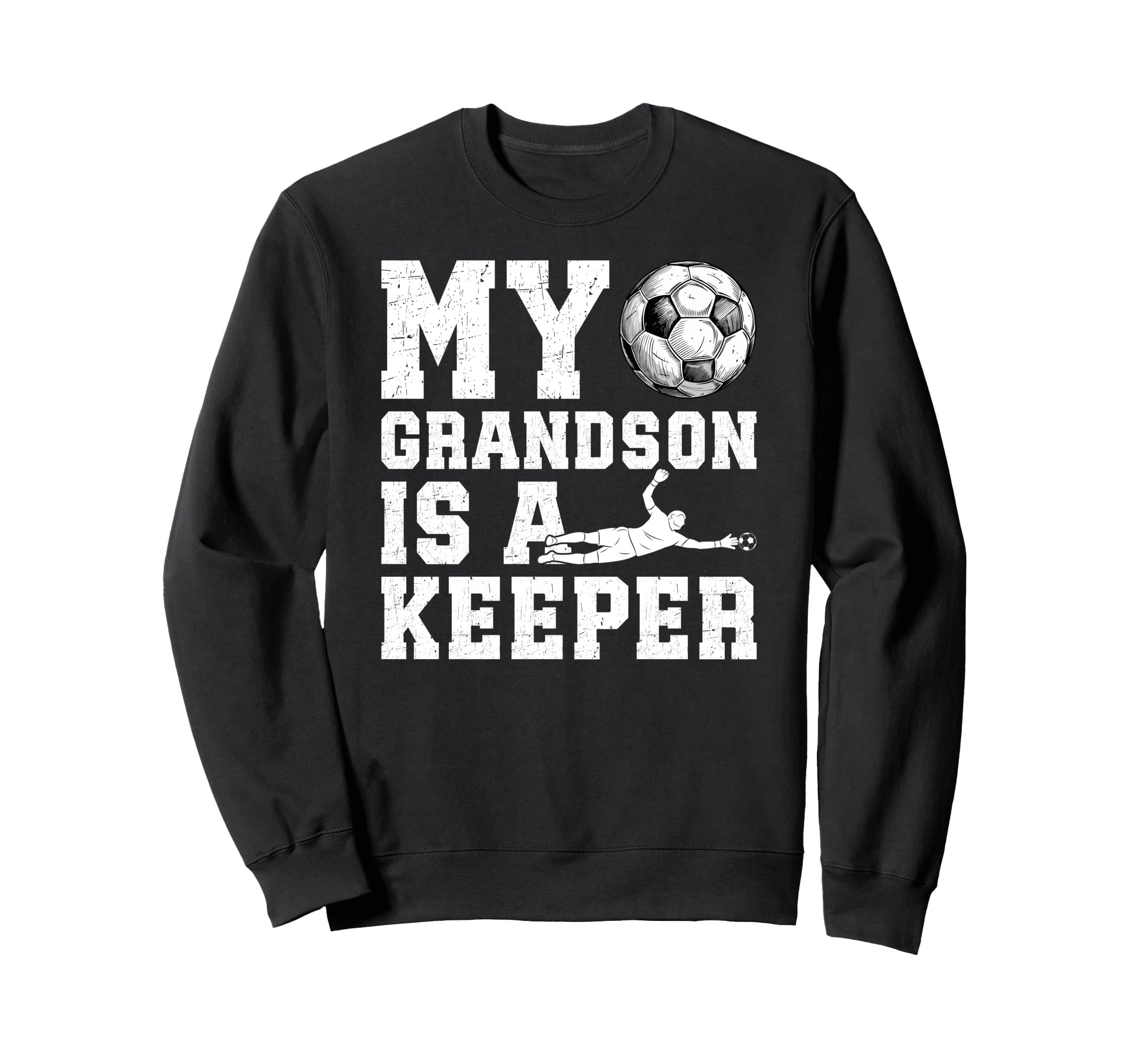 Proud Soccer Keeper Pops Soccer Sweatshirt - Trendy Graphic Men Women - T-Shirt, Sweatshirt, Hoodie