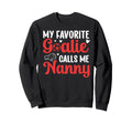 Proud Soccer Goalie Nanny Soccer Sweatshirt - Aesthetic Graphic Men Women - T-Shirt, Sweatshirt, Hoodie