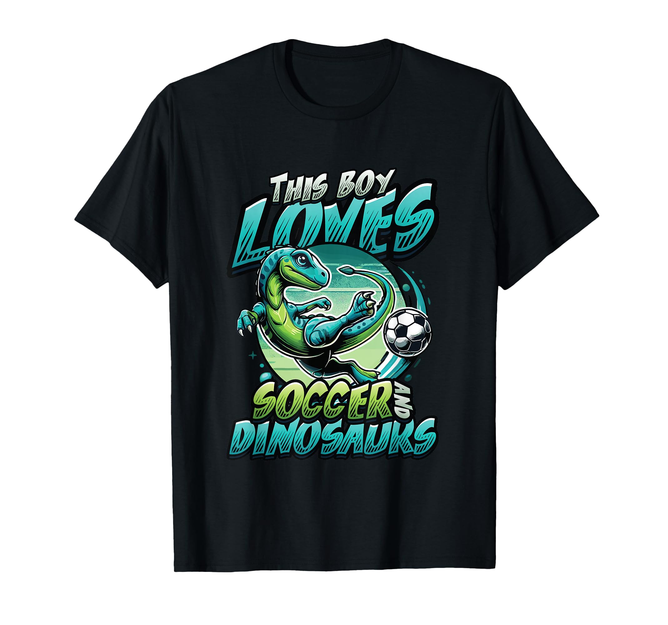 This Loves Soccer And Dinosaurs Playing T-Shirt - Streetwear Style Unisex - T-Shirt, Sweatshirt, Hoodie