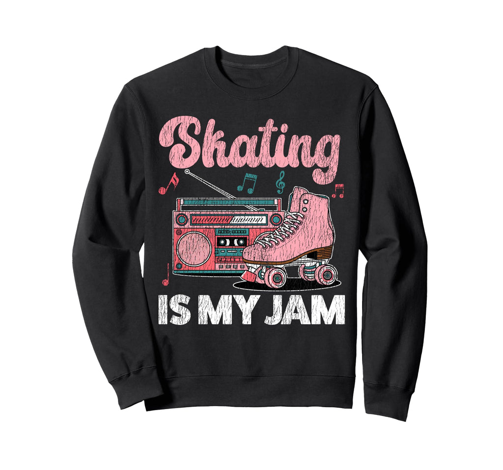 Roller Skating Skate 1970S Skating Is Sweatshirt - Novelty Apparel Unisex - T-Shirt, Sweatshirt, Hoodie