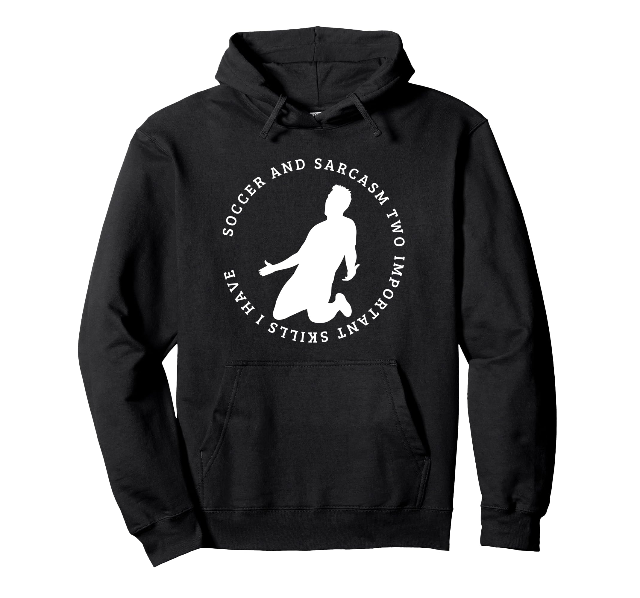 Soccer And Sarcasm Funny Soccer Player Hoodie - Custom Art Print for Adults - T-Shirt, Sweatshirt, Hoodie