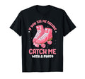 Skater Roller Skating Catch Me Photo T-Shirt - Graphic Print Unisex - T-Shirt, Sweatshirt, Hoodie