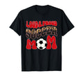 Loud Proud Soccer Mom Red Team T-Shirt - Fun Novelty Design for Adults - T-Shirt, Sweatshirt, Hoodie