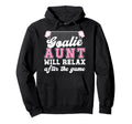 Funny Soccer Goalie Aunt Soccer Hoodie - Casual Everyday Wear Unisex - T-Shirt, Sweatshirt, Hoodie
