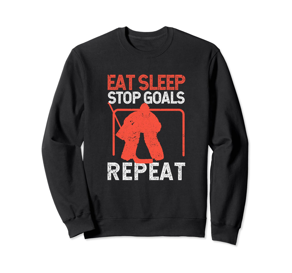 Funny Goalie Soccer Ice Hockey Eat Sweatshirt - Trendy Graphic Men Women - T-Shirt, Sweatshirt, Hoodie