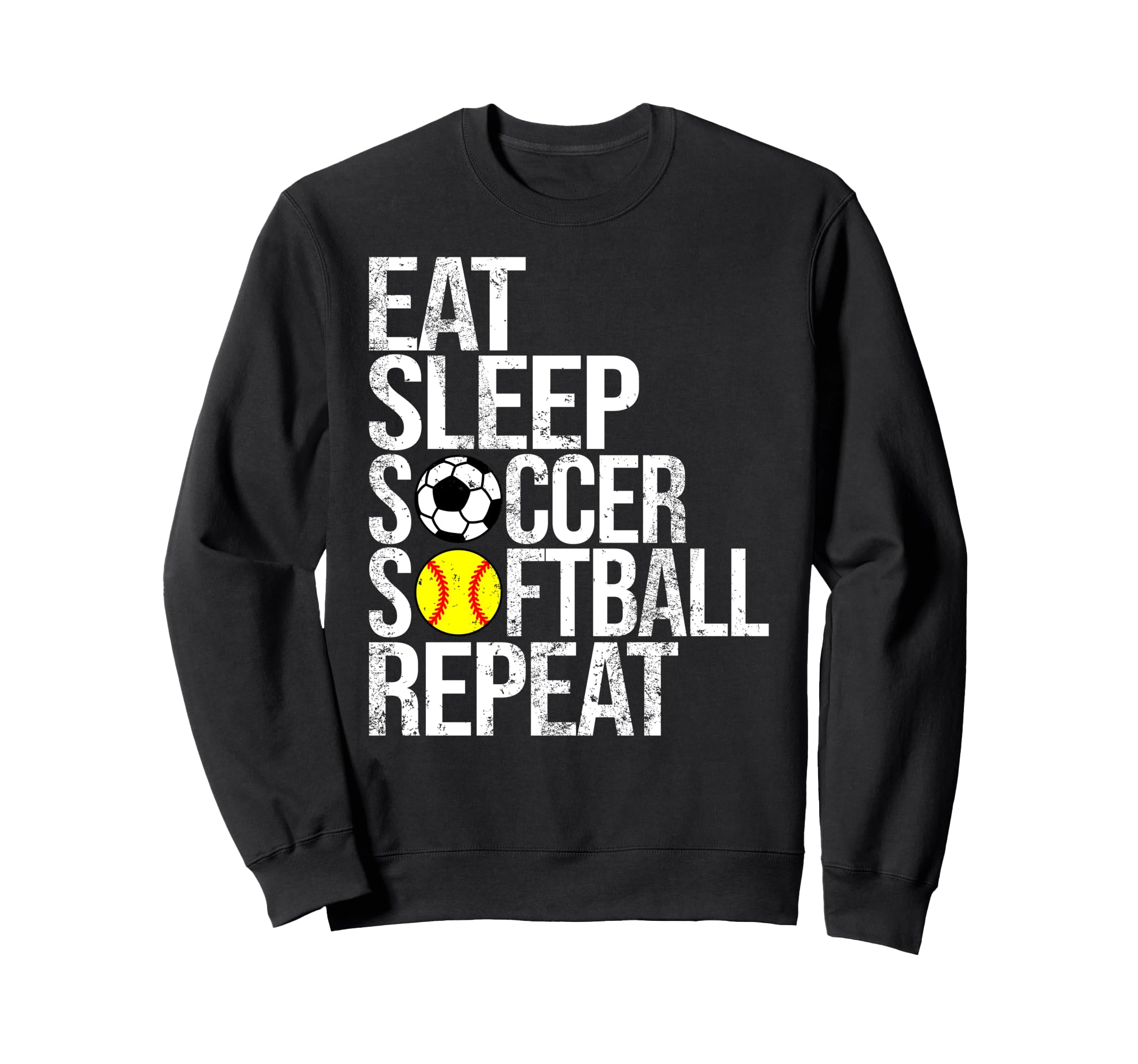 Eat Sleep Soccer Softball Repeat Sweatshirt - Custom Art Print Unisex - T-Shirt, Sweatshirt, Hoodie