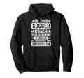 Im Your Soccer Coach Soccer Coaching Hoodie - Aesthetic Graphic for Adults - T-Shirt, Sweatshirt, Hoodie