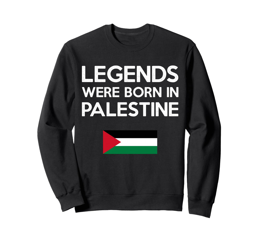 Legends Were Born Palestine Sweatshirt - Aesthetic Graphic Men Women - T-Shirt, Sweatshirt, Hoodie