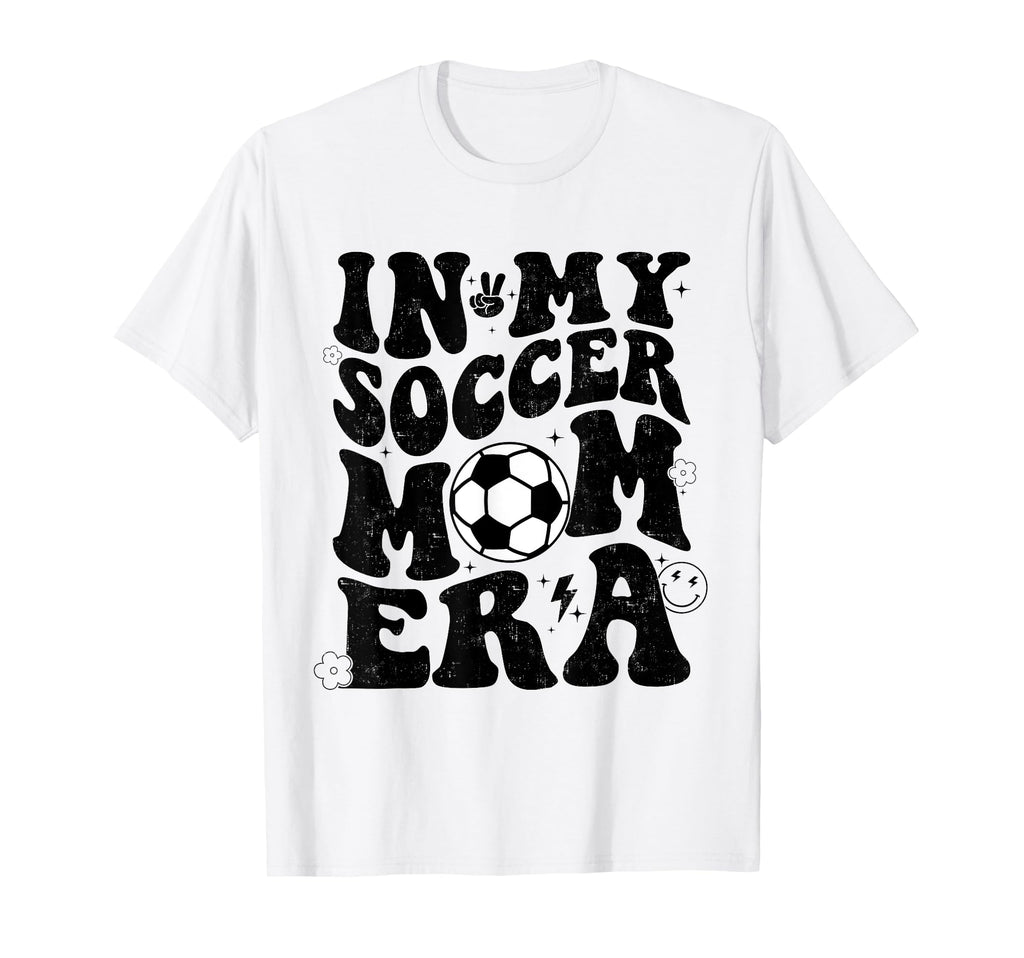 Groovy My Soccer Mom Era Funny T-Shirt - Graphic Print Men Women - T-Shirt, Sweatshirt, Hoodie