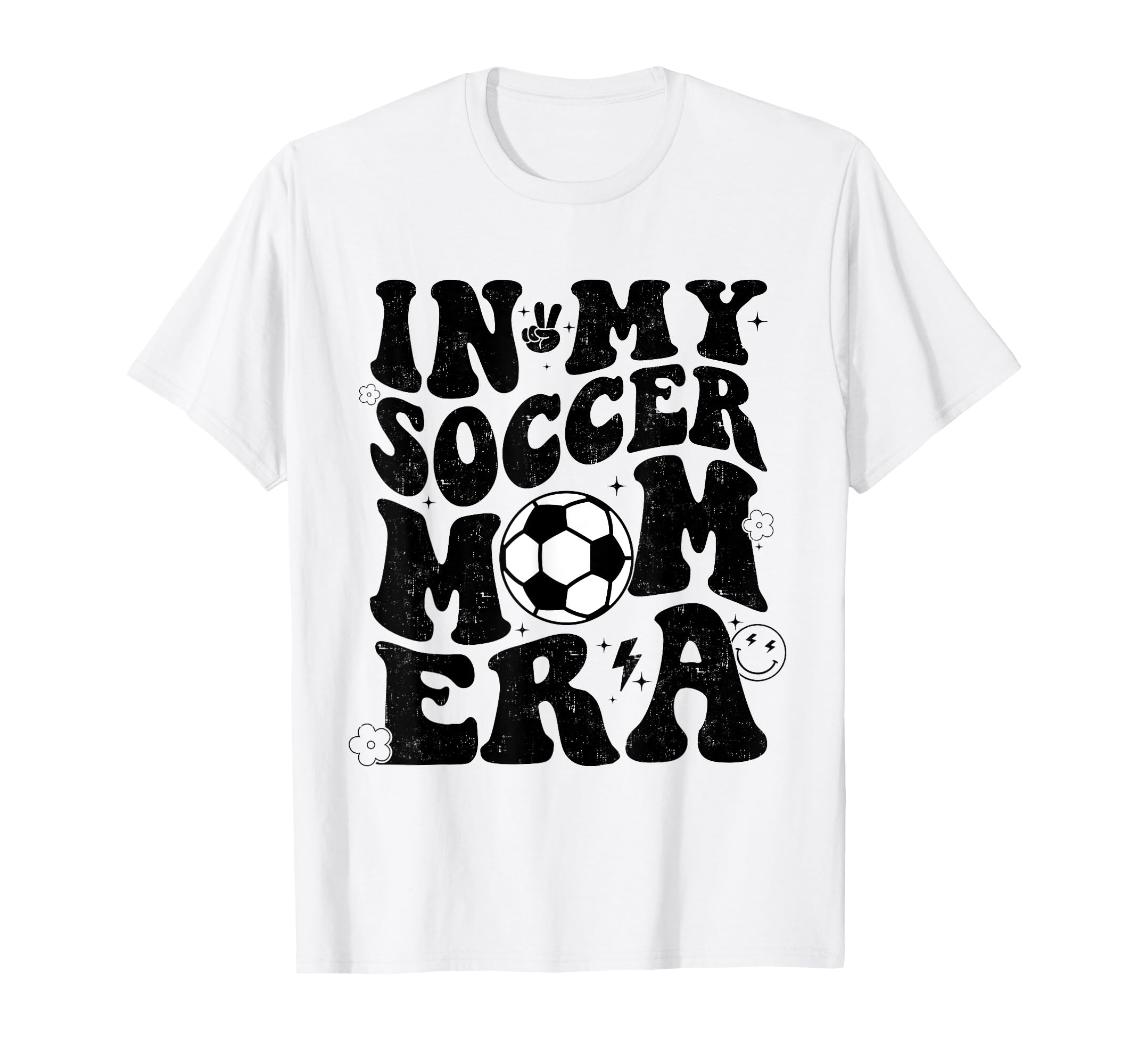 Groovy My Soccer Mom Era Funny T-Shirt - Graphic Print Men Women - T-Shirt, Sweatshirt, Hoodie