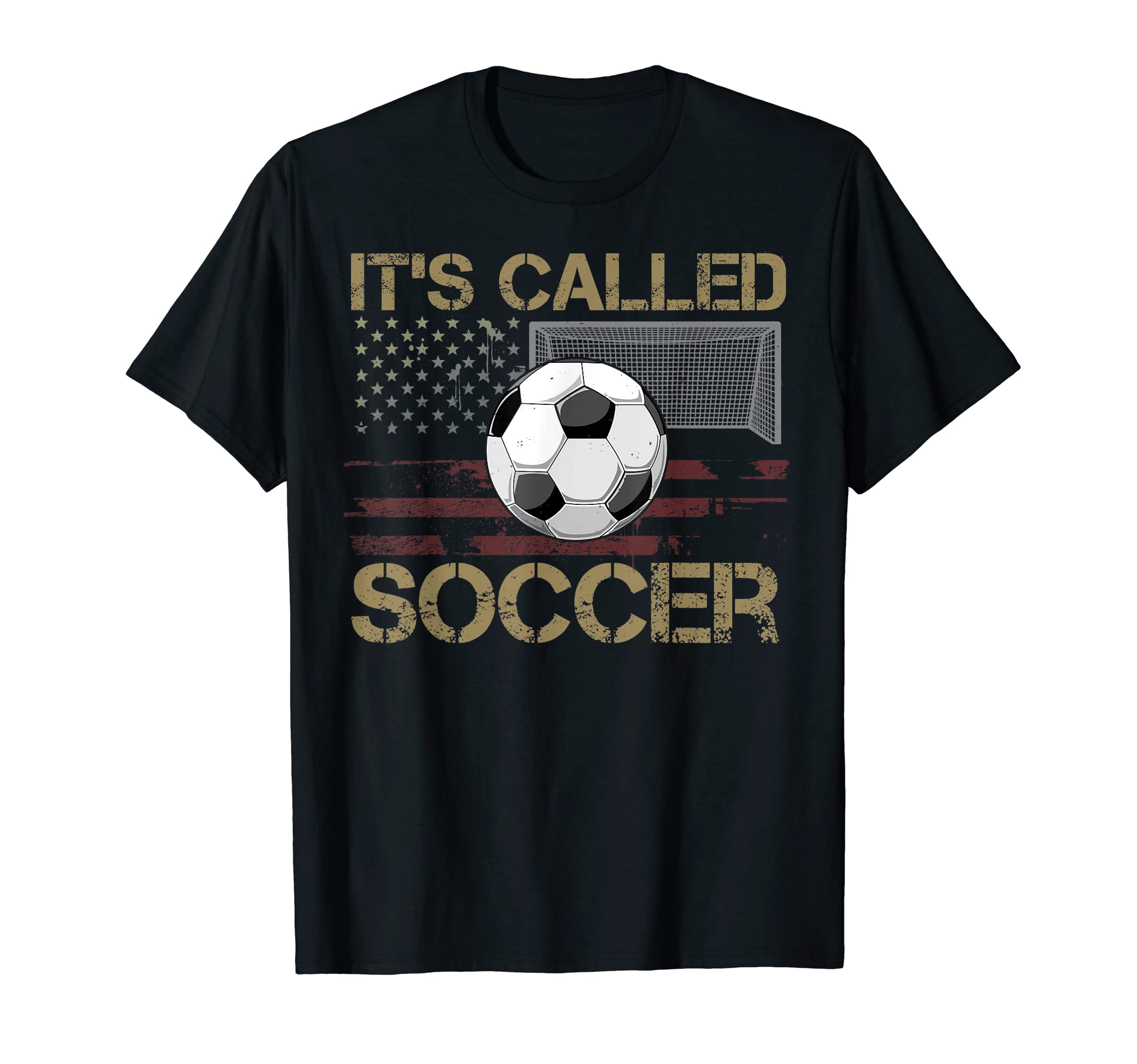 Soccer Players Gift Its Called Soccer T-Shirt - Graphic Print Men Women - T-Shirt, Sweatshirt, Hoodie