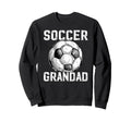 Soccer Grandad Grandpa Grandad Soccer Sweatshirt - Custom Art Print Unisex - T-Shirt, Sweatshirt, Hoodie
