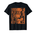 I Know I Play Like Try To Keep Up T-Shirt - Novelty Apparel Men Women - T-Shirt, Sweatshirt, Hoodie