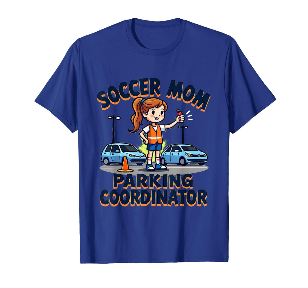 Soccer Mom Parking Coordinator T-Shirt - Trendy Graphic for Adults - T-Shirt, Sweatshirt, Hoodie
