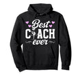 Best Coach Ever Color Guard Coach Best Hoodie - Streetwear Style Men Women - T-Shirt, Sweatshirt, Hoodie