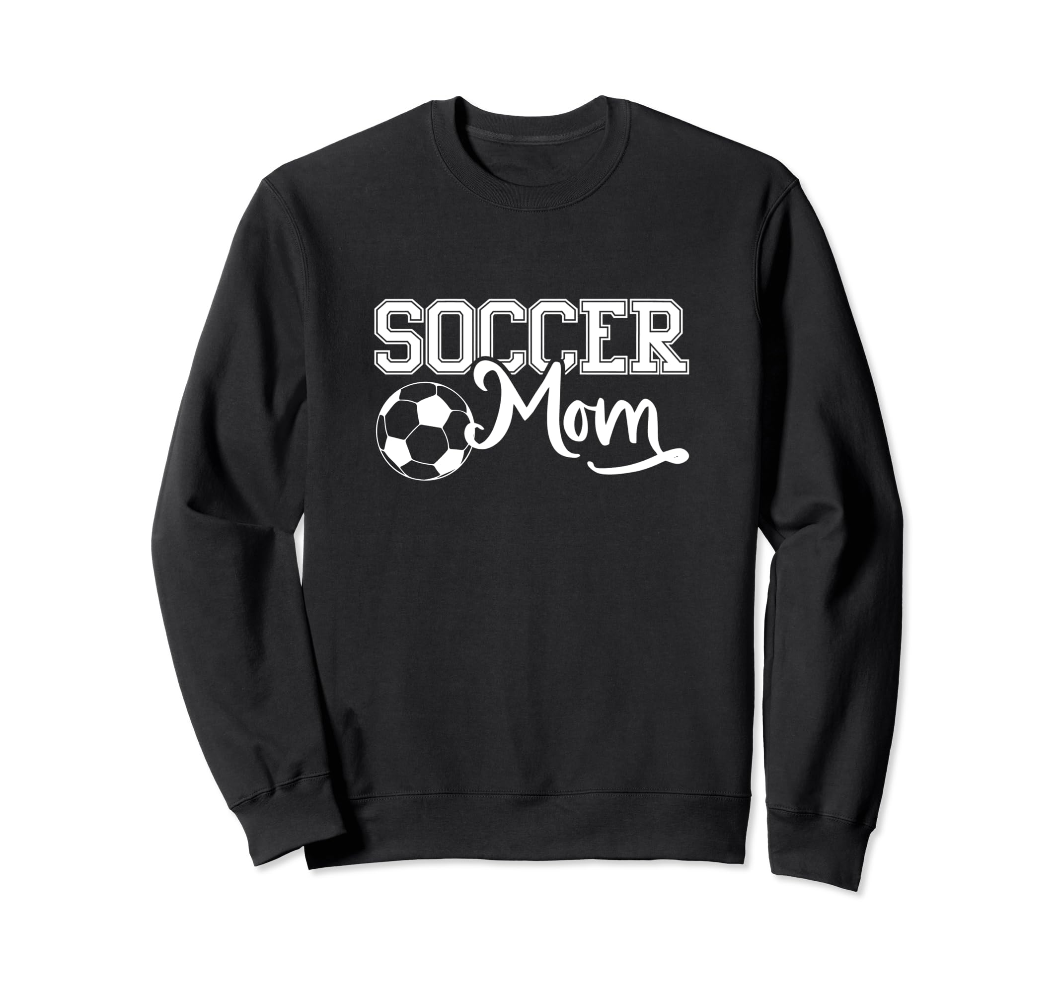 Soccer Mom Soccer Player Soccer Mother Sweatshirt - Graphic Print Unisex - T-Shirt, Sweatshirt, Hoodie