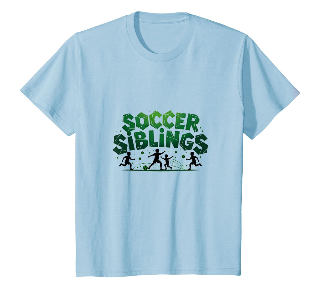Soccer Siblings Family Teamwork T-Shirt - Casual Everyday Wear Men Women - T-Shirt, Sweatshirt, Hoodie