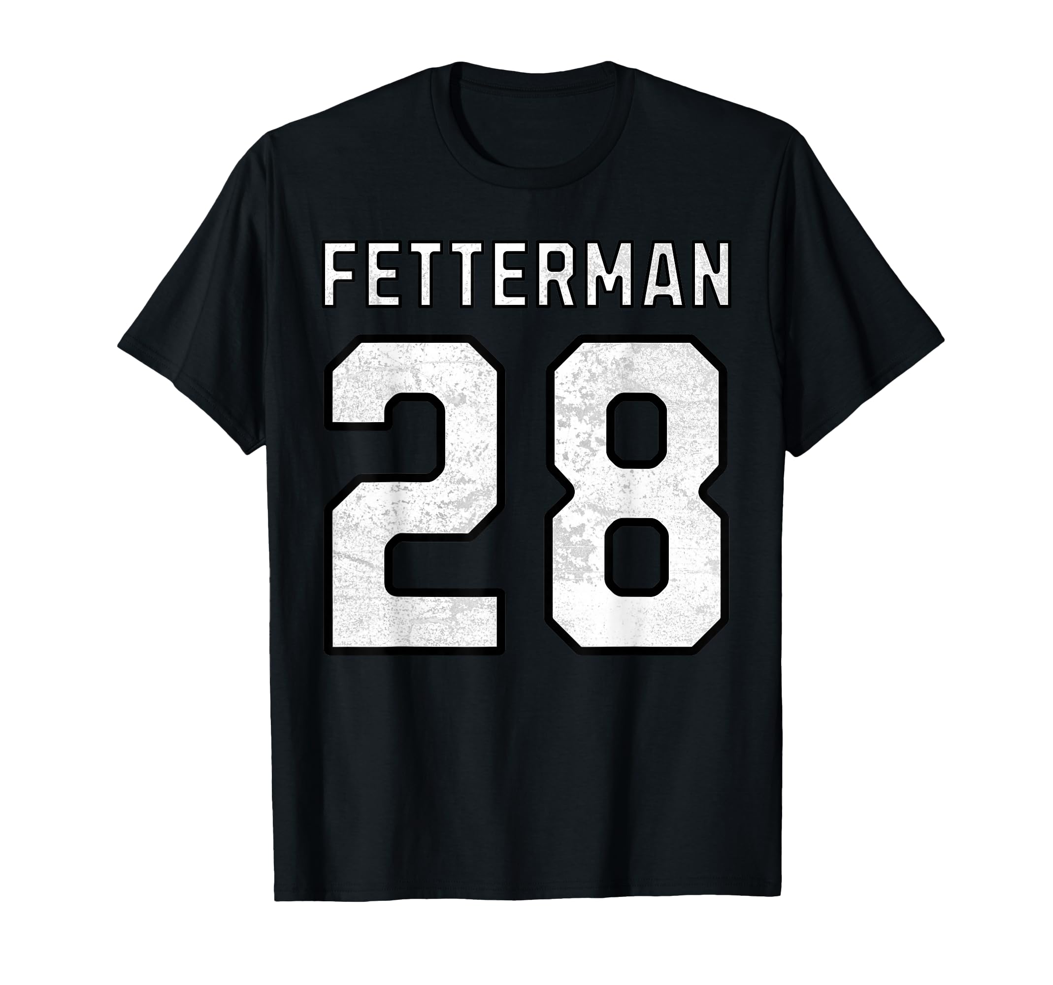 John Fetterman 2028 President T-Shirt - Fun Novelty Design Men Women - T-Shirt, Sweatshirt, Hoodie