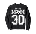 Number 30 Custom Proud Soccer Futbol Sweatshirt - Custom Art Print Unisex - T-Shirt, Sweatshirt, Hoodie