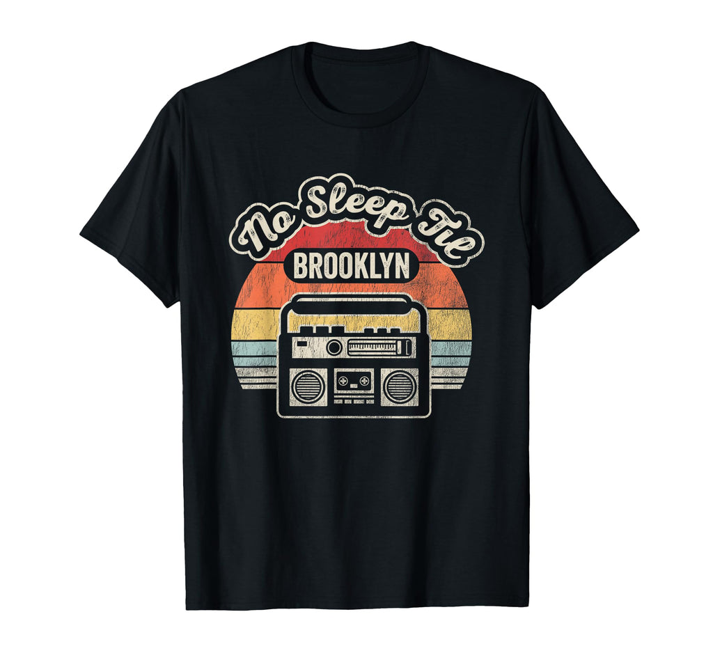 No Sleep Til Brooklyn 80S Boombox Old T-Shirt - Unique Graphic for Adults - T-Shirt, Sweatshirt, Hoodie