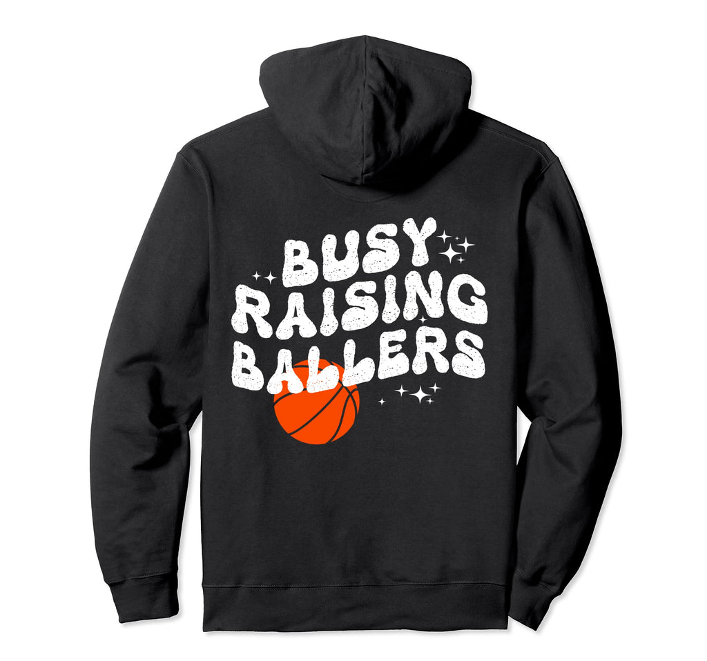 Busy Raising Ballers Groovy Hoodie - Casual Everyday Wear Men Women - T-Shirt, Sweatshirt, Hoodie