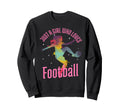 Just Who Loves Football Player Soccer Sweatshirt - Custom Art Print Unisex - T-Shirt, Sweatshirt, Hoodie