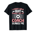 I Would Have Quit Alredy But My T-Shirt - Fun Novelty Design Men Women - T-Shirt, Sweatshirt, Hoodie