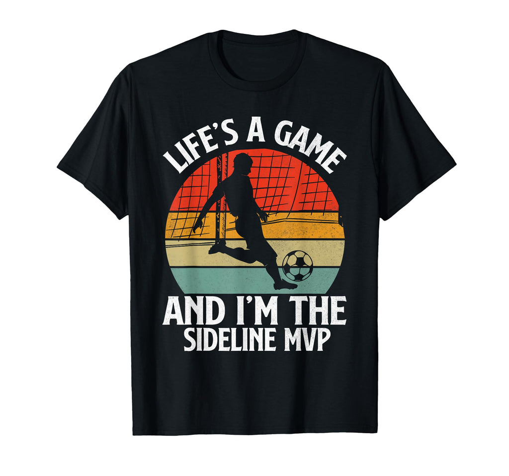 Lifes Game And Im Sideline Mvp T-Shirt - Aesthetic Graphic Men Women - T-Shirt, Sweatshirt, Hoodie