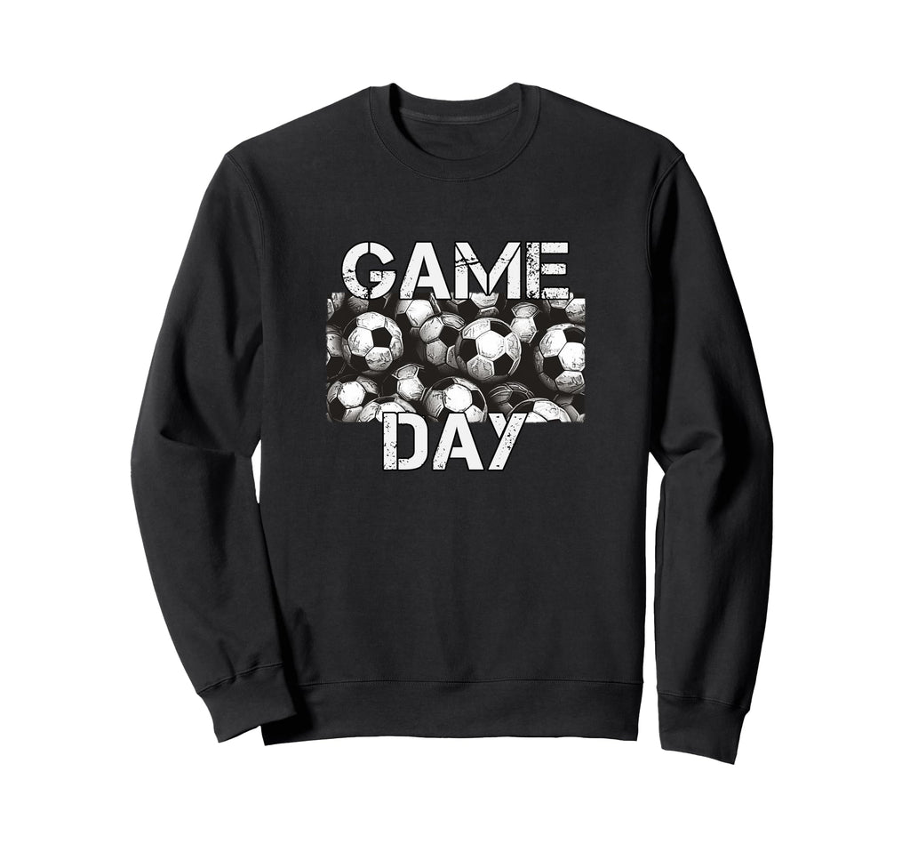 Game Day Soccer Player Sports Soccer Sweatshirt - Novelty Apparel Unisex - T-Shirt, Sweatshirt, Hoodie