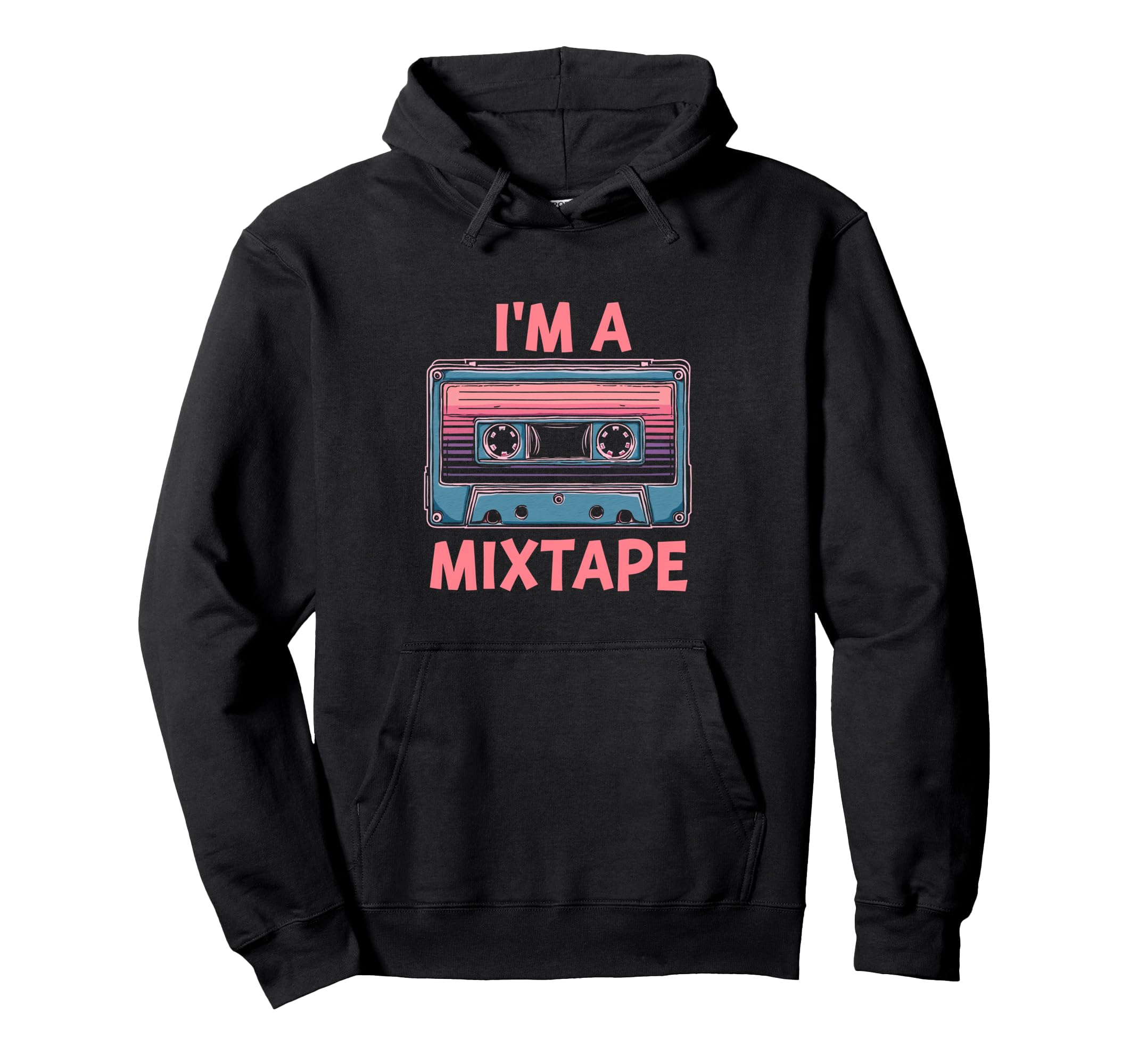 Im Mixtape Cassette Hoodie - Unique Graphic Unisex - T-Shirt, Sweatshirt, Hoodie