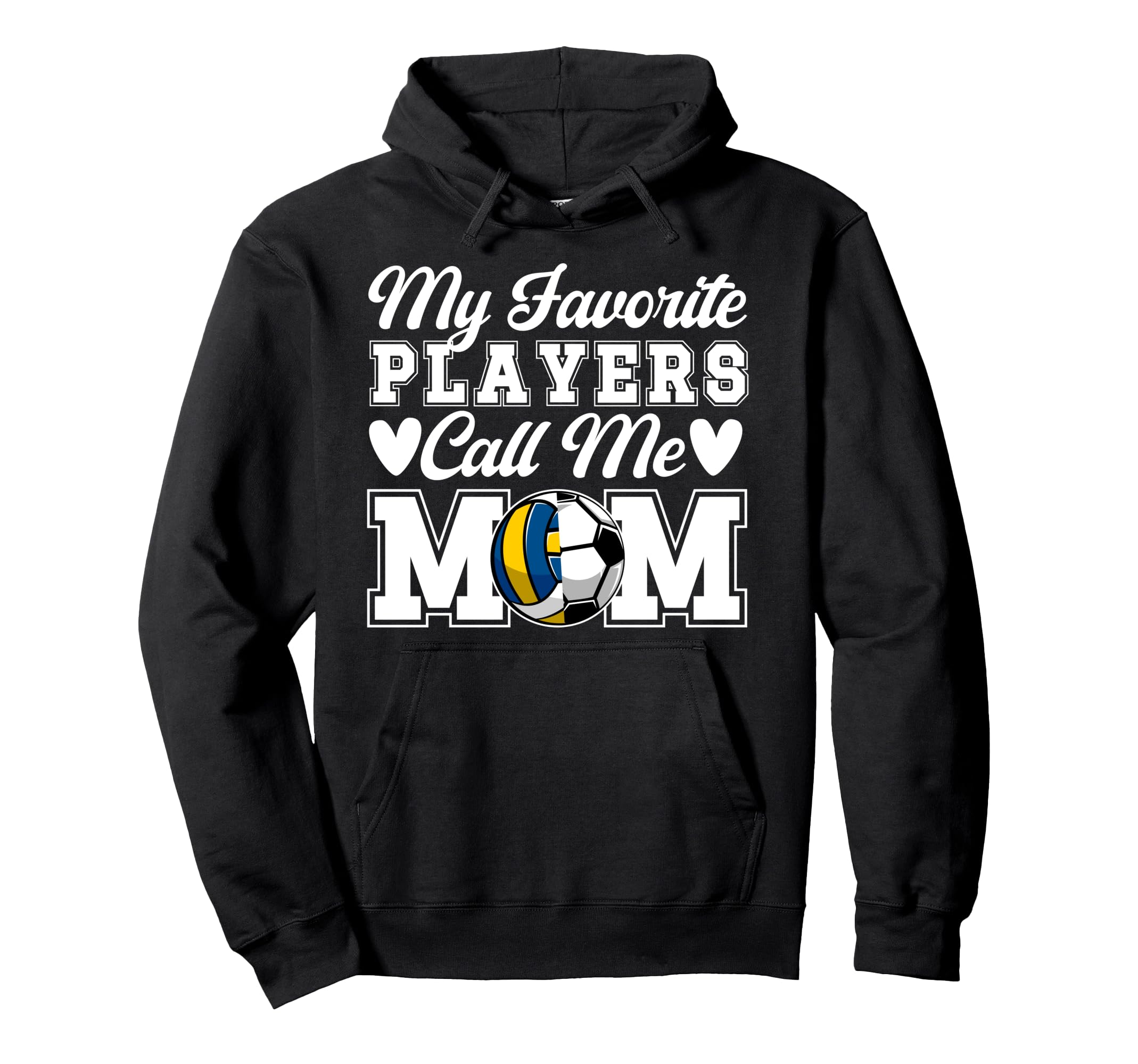 My Favorite Players Call Me Mom Hoodie - Custom Art Print for Adults - T-Shirt, Sweatshirt, Hoodie