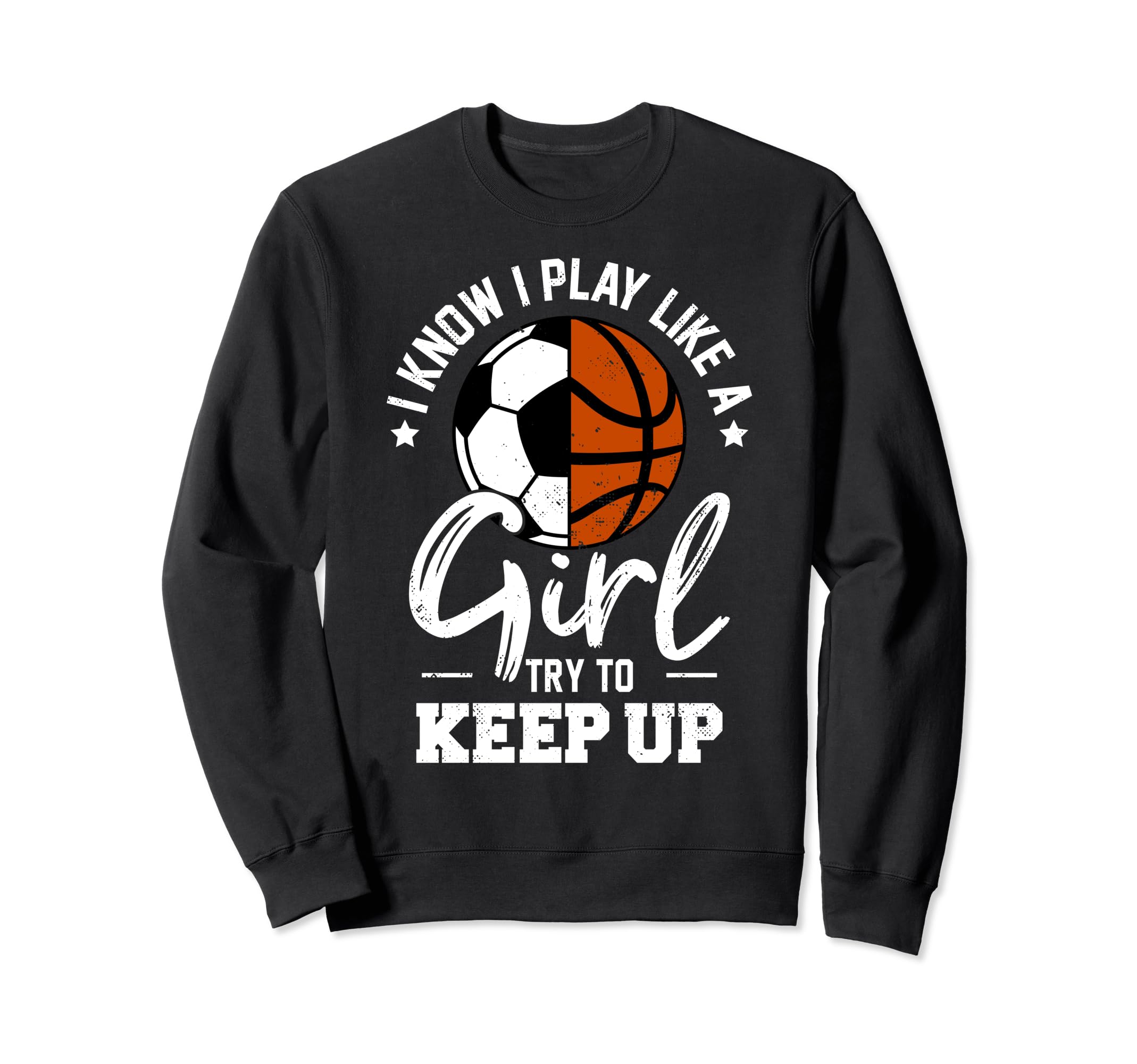 I Know I Play Like Try To Keep Sweatshirt - Fun Novelty Design for Adults - T-Shirt, Sweatshirt, Hoodie
