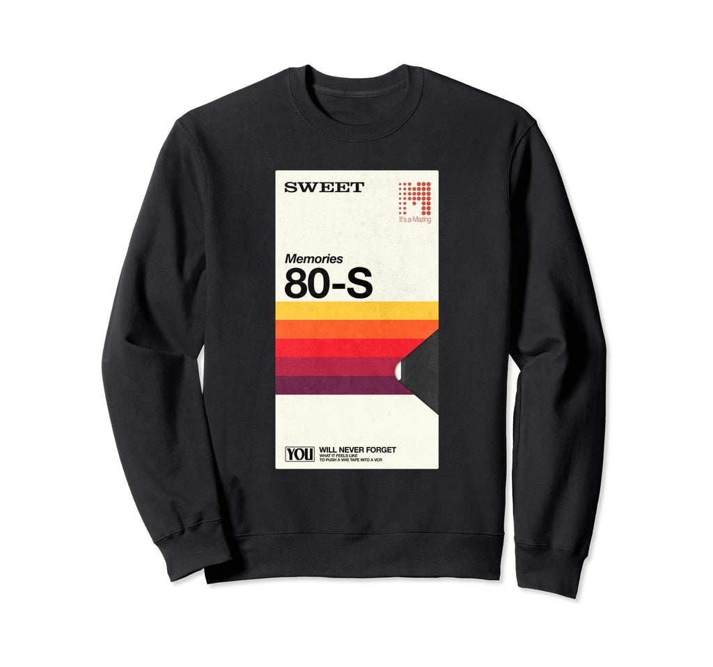 Never Forget Vhs Vcr Video Sweatshirt - Fun Novelty Design for Adults - T-Shirt, Sweatshirt, Hoodie