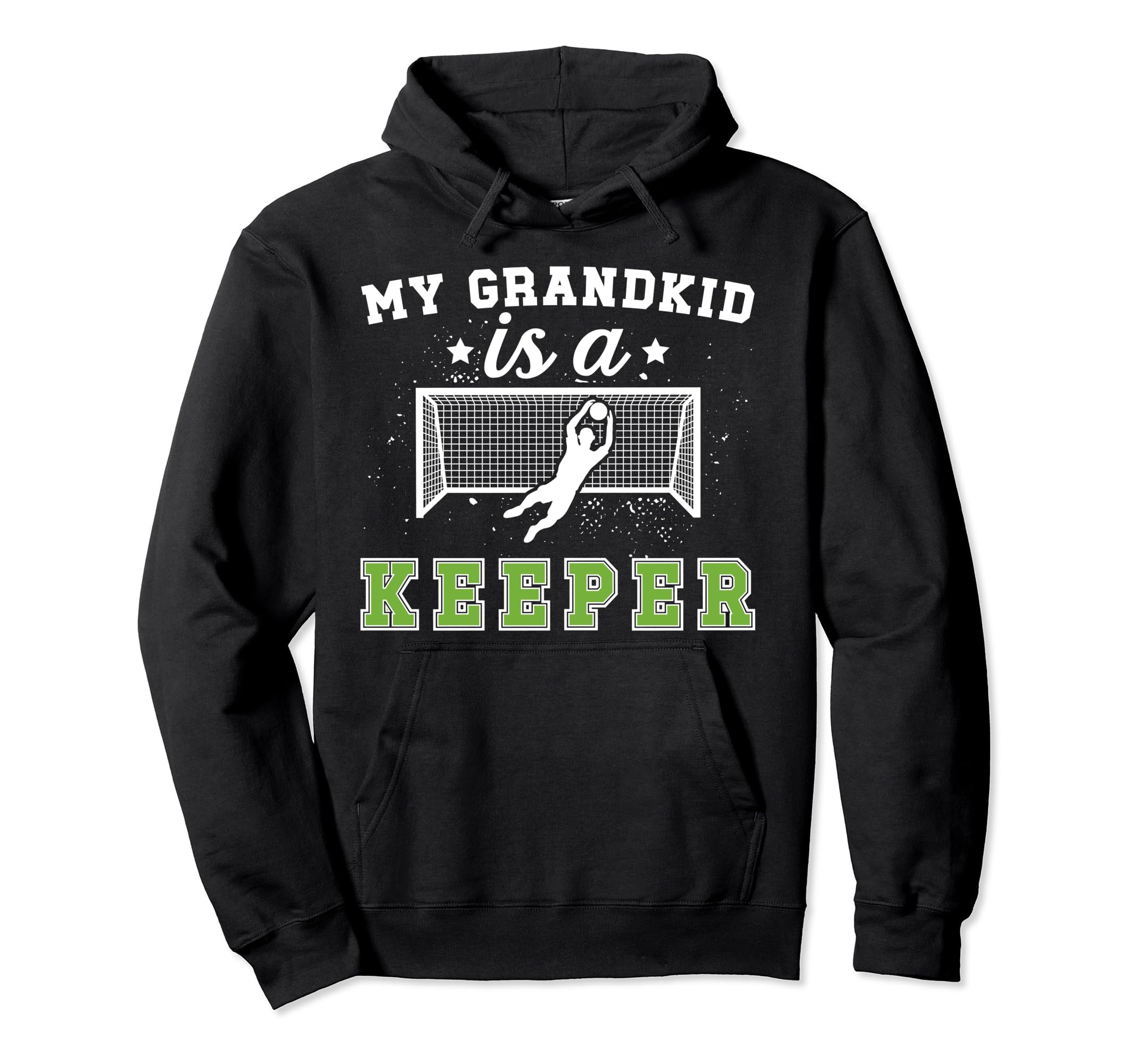 Proud Soccer Goalkeeper Grandpa Soccer Hoodie - Unique Graphic for Adults - T-Shirt, Sweatshirt, Hoodie
