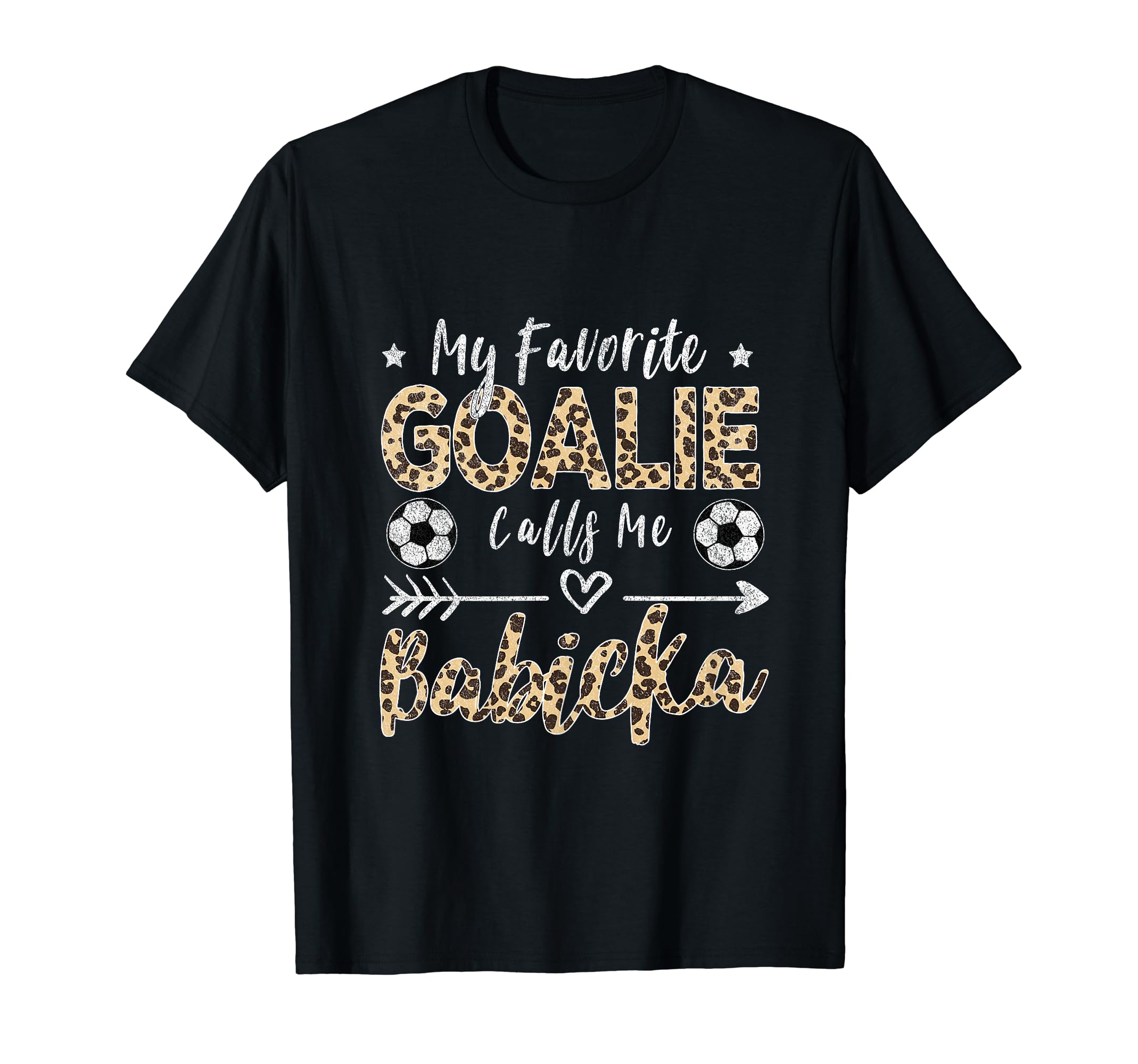 My Favorite Goalie Calls Me Babicka T-Shirt - Aesthetic Graphic Unisex - T-Shirt, Sweatshirt, Hoodie