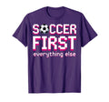 Soccer First Everything Else Womens T-Shirt - Streetwear Style Unisex - T-Shirt, Sweatshirt, Hoodie