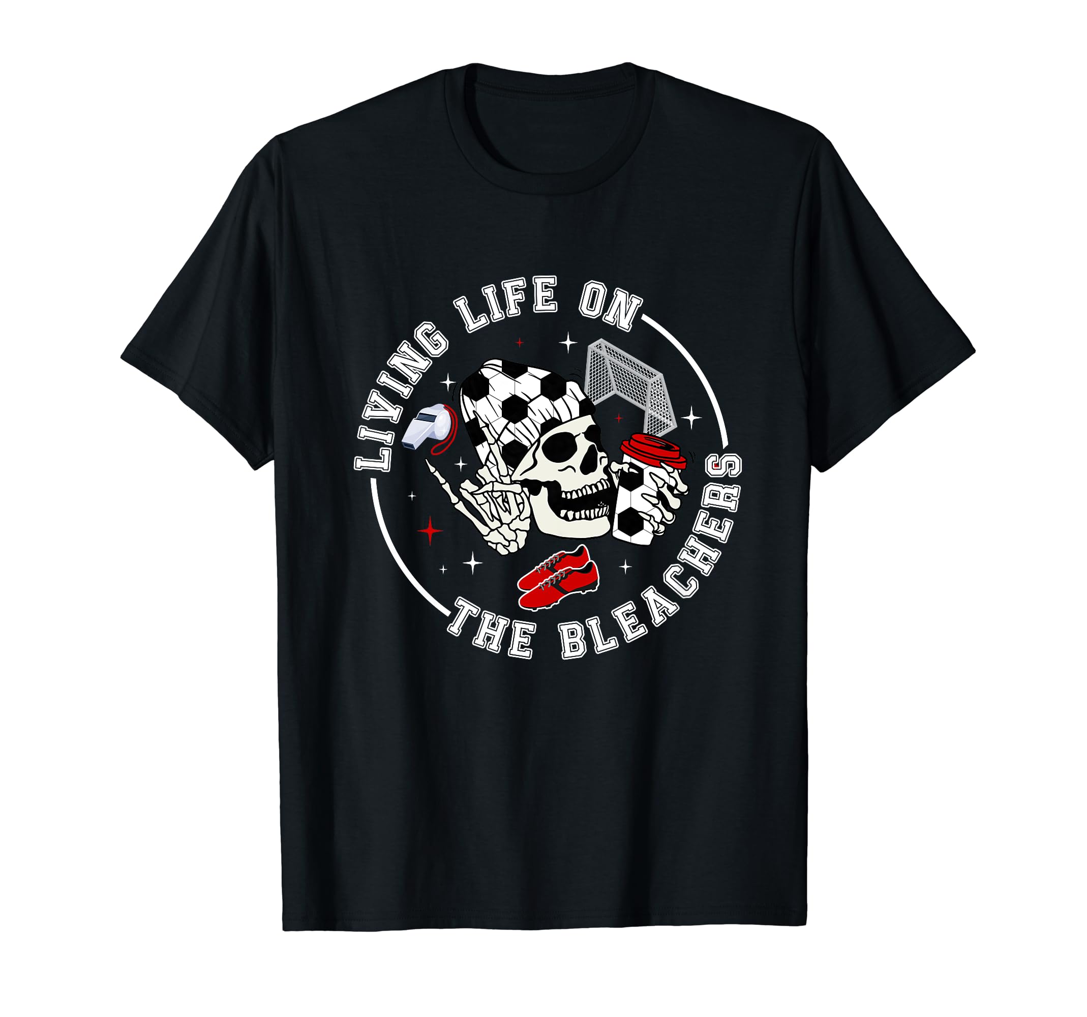 Bleachers Soccer Keeper Mom T-Shirt - Casual Everyday Wear Men Women - T-Shirt, Sweatshirt, Hoodie