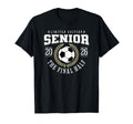 Senior Soccer 2026 Final Half T-Shirt - Novelty Apparel for Adults - T-Shirt, Sweatshirt, Hoodie